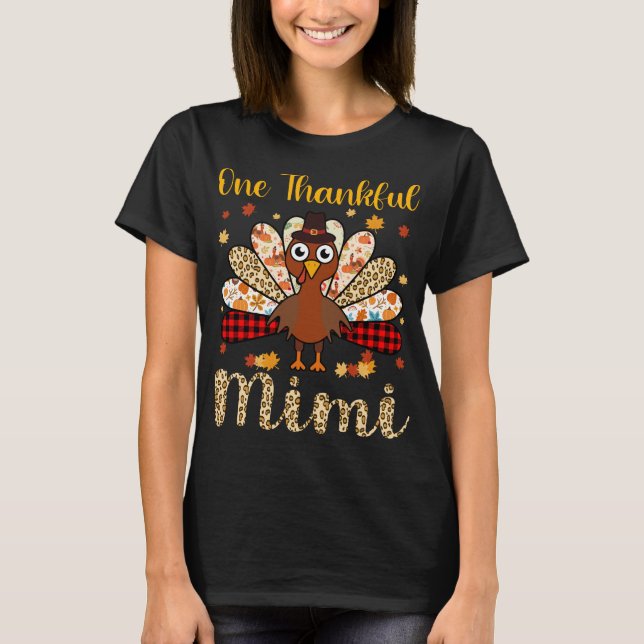One Thankful Mimi Turkey Thanksgiving T-Shirt (Front)
