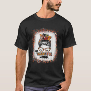 One Thankful Momma Fall Costume Leaves Autumn Than T-Shirt