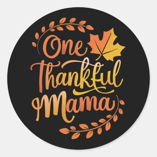 One Thankful Mum Cute Fall Thanksgiving  Autumn  Classic Round Sticker (Front)
