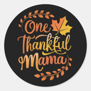 One Thankful Mum Cute Fall Thanksgiving  Autumn  Classic Round Sticker