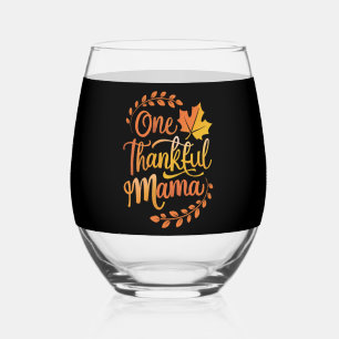 One Thankful Mum Cute Fall Thanksgiving  Autumn  Stemless Wine Glass