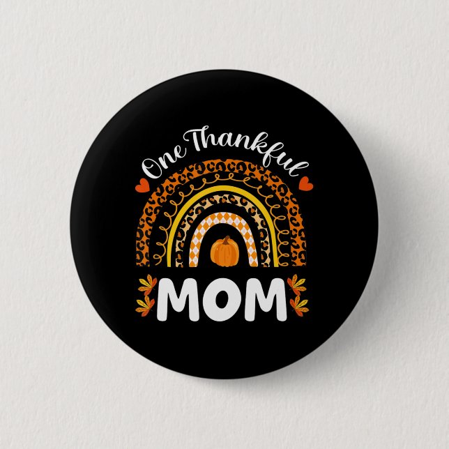 One Thankful Mum Thanksgiving Rainbow Fall Leopard 6 Cm Round Badge (Front)