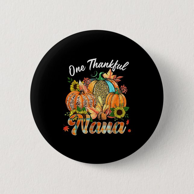 One Thankful Nana Pumpkin Fall Autumn Thanksgiving 6 Cm Round Badge (Front)