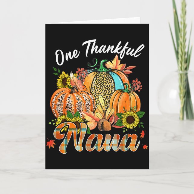 One Thankful Nana Pumpkin Fall Autumn Thanksgiving Card (Front)