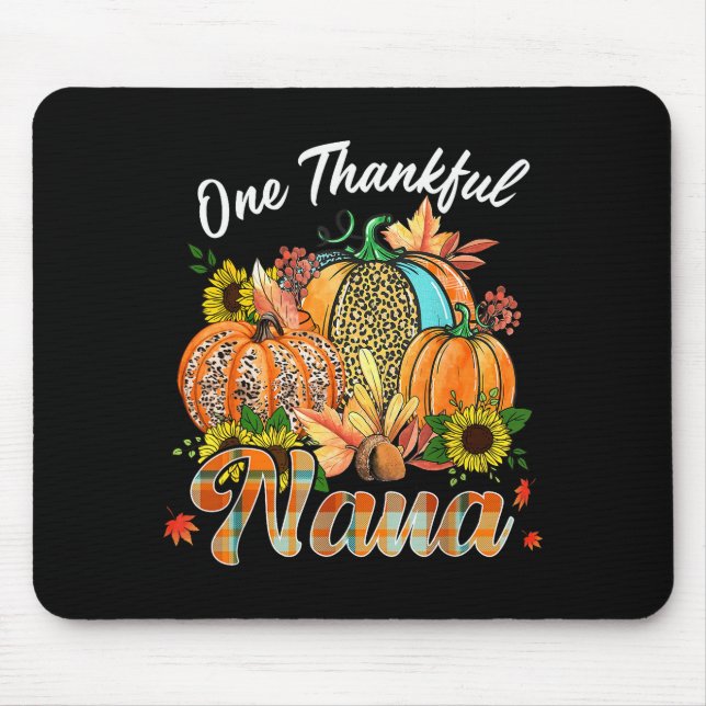 One Thankful Nana Pumpkin Fall Autumn Thanksgiving Mouse Mat (Front)
