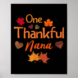 One thankful nana Thanksgiving cute women fall aut Poster