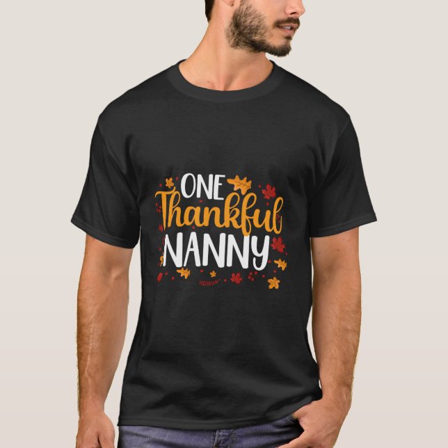 One Thankful Nanny Thanksgiving Family Turkey T-Shirt (Front)