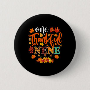 One Thankful Nene Funny Fall Autumn Thanksgiving 6 Cm Round Badge