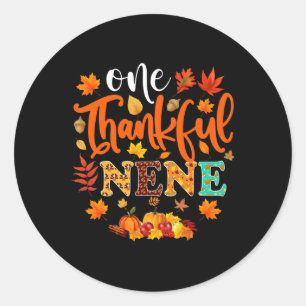 One Thankful Nene Funny Fall Autumn Thanksgiving Classic Round Sticker