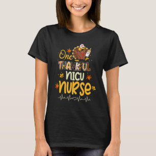 One Thankful NICU Nurse Turkey Stethoscope Thanksg T-Shirt
