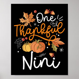 One Thankful Nini Happy Thaksgiving Day Pumpkin Fa Poster
