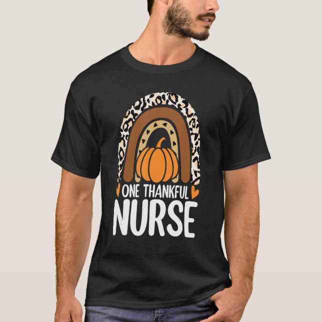 One Thankful Nurse  Thanksgiving Rainbow Leopard F T-Shirt (Front)