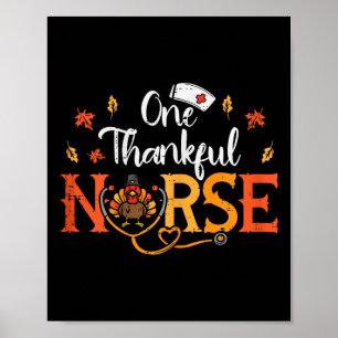 One Thankful Nurse Turkey Thanksgiving Scrub Top F Poster