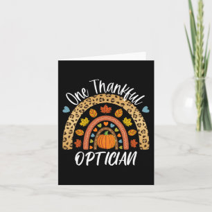 One Thankful Optician Cute Rainbow Autumn Fall  Card