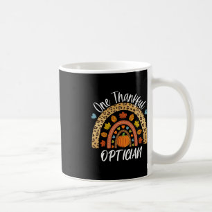 One Thankful Optician Cute Rainbow Autumn Fall  Coffee Mug