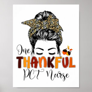 One Thankful Pct Nurse Messy Bun Leopard Thanksgiv Poster