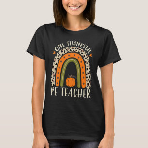 One Thankful Pe Teacher Thanksgiving Women Leopard T-Shirt