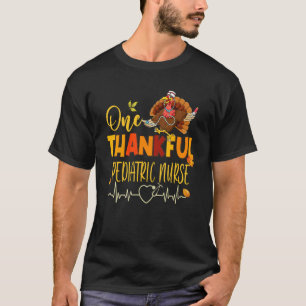 One Thankful Pediatric Nurse Turkey Stethoscope Th T-Shirt