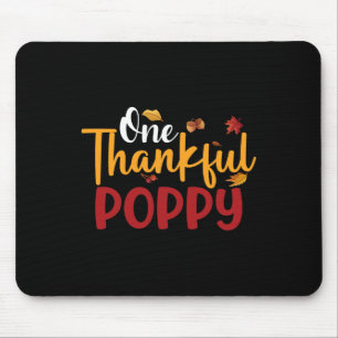 One Thankful Poppy Funny Thanksgiving Fall Autumn  Mouse Mat