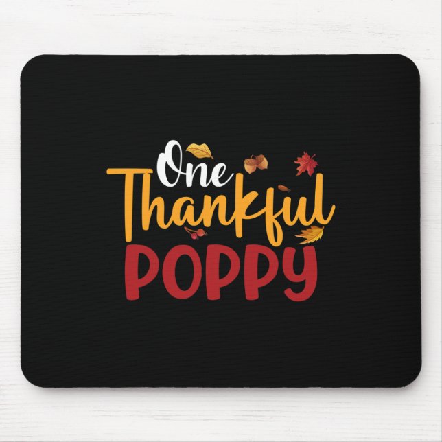 One Thankful Poppy Funny Thanksgiving Fall Autumn  Mouse Mat (Front)
