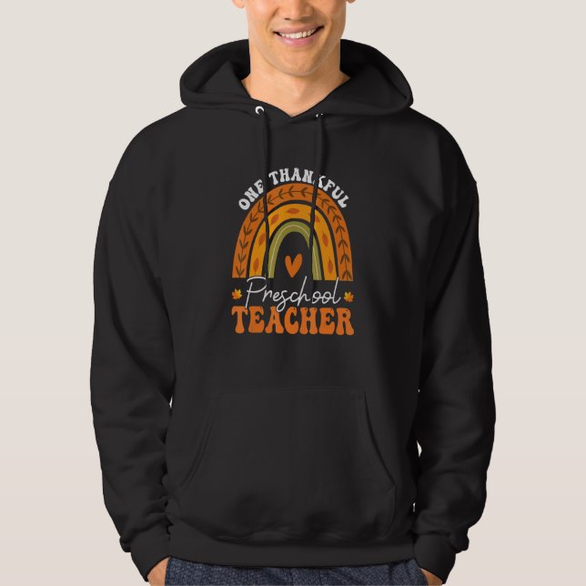 One Thankful Preschool Teacher Rainbow Thanksgivin Hoodie (Front)