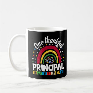 One Thankful Principal Hispanic Heritage Month Coffee Mug