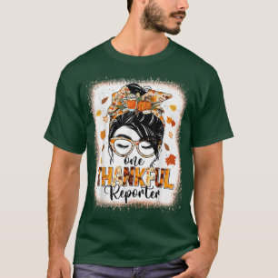 One Thankful Reporter Women Messy Bun Autumn Fall T-Shirt
