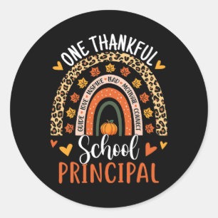 One Thankful School Principal Thanksgiving Rainbow Classic Round Sticker