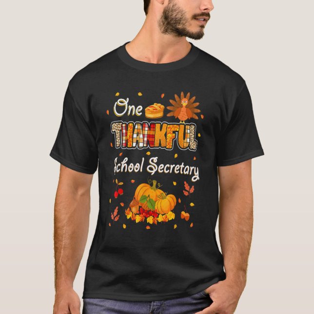 One Thankful School Secretary Fall Autumn Thanksgi T-Shirt (Front)