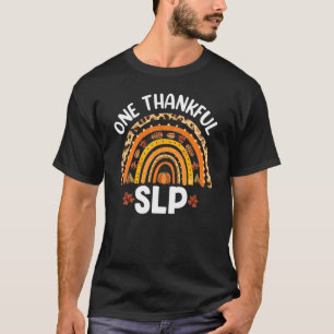 One Thankful SLP Leopard Rainbow Thanksgiving Spee T-Shirt