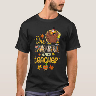 One Thankful Sped Teacher Turkey Pilgrim Hat Thank T-Shirt