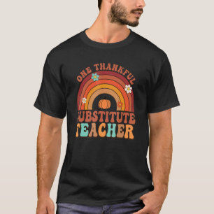 One Thankful Substitute Teacher Groovy Thanksgivin T-Shirt