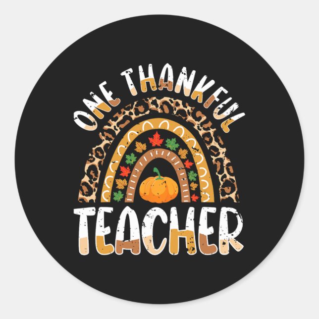 One Thankful Teacher Cute Thanksgiving Rainbow Leo Classic Round Sticker (Front)