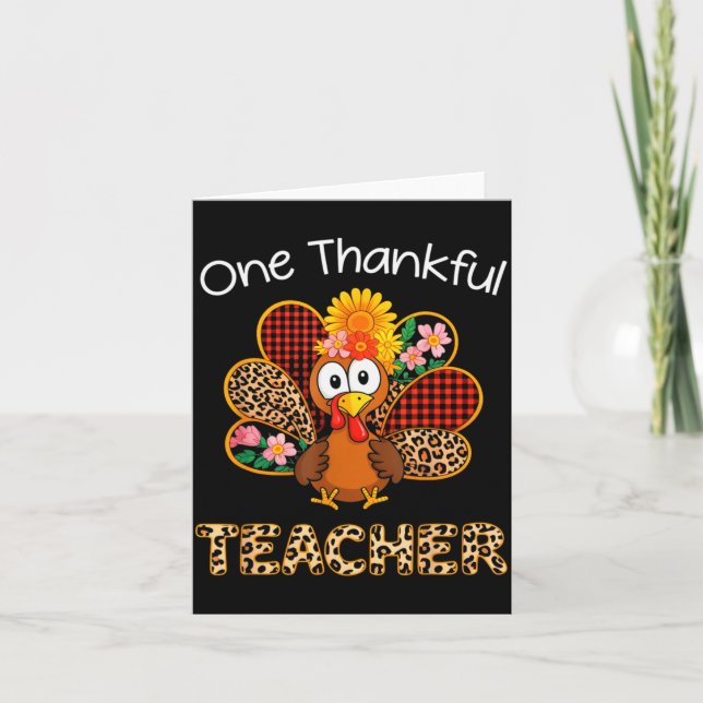One Thankful Teacher Funny Cute Turkey Thanksgivin Card (Front)