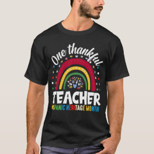 One Thankful Teacher Hispanic Heritage Month Flags T-Shirt