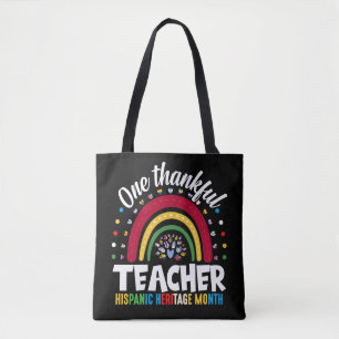One Thankful Teacher Hispanic Heritage Month Flags Tote Bag