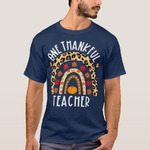 One Thankful Teacher Rainbow Teacher Squad Thanksg T-Shirt