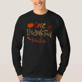 One Thankful Teacher Thanksgiving Autumn Pumpkin L T-Shirt