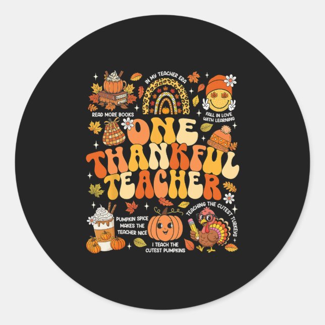 One Thankful Teacher Thanksgiving Groovy Fall Autu Classic Round Sticker (Front)