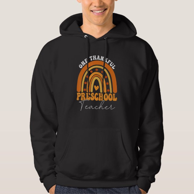 One Thankful Teacher Thanksgiving Preschool Teache Hoodie (Front)
