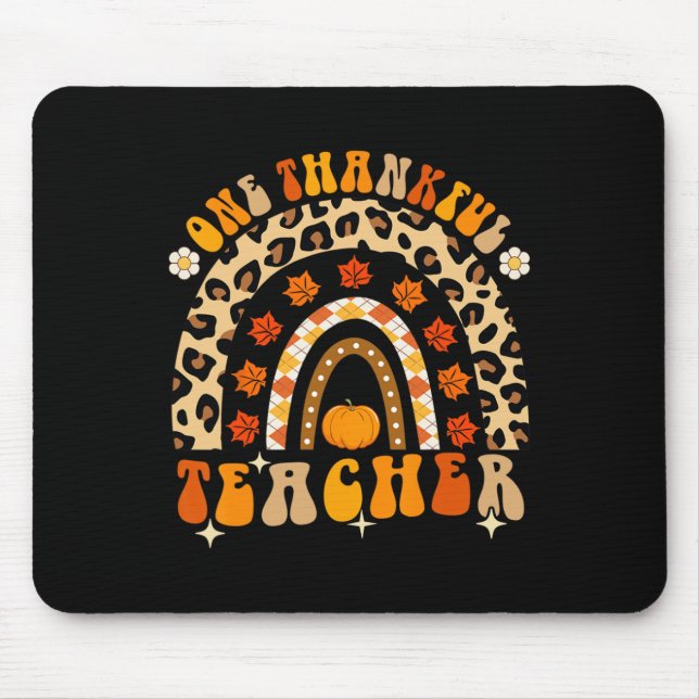 One Thankful Teacher Thanksgiving Rainbow Leopard  Mouse Mat (Front)