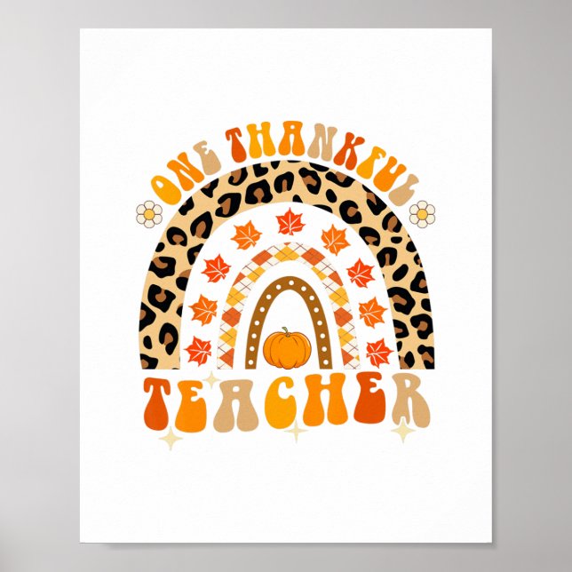 one thankful teacher thanksgiving rainbow leopard  poster (Front)