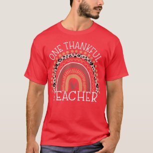 One Thankful Teacher Thanksgiving Rainbow Leopard  T-Shirt