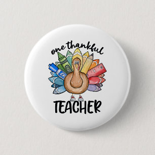 One Thankful Teacher Thanksgiving Turkey 6 Cm Round Badge