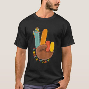 One Thankful Teacher Thanksgiving Turkey Peace Han T-Shirt