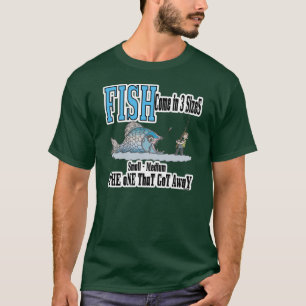 One That Got Away Fishing Shirt
