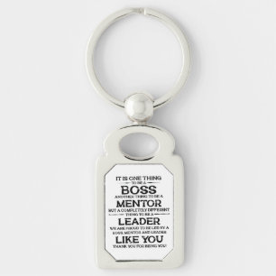 One thing to be a boss mentor Leader Quote Key Ring