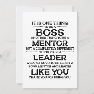 One thing to be a boss mentor Leader Quote Thank You Card