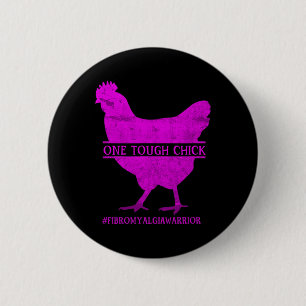 One Tough Chick Fibromyalgia Warrior - Awareness 6 Cm Round Badge