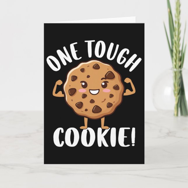 One Tough Cookie  Card (Front)